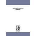 The Brand of Dominic; or, inquisition;