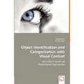 Object Identification and Categorization with Visual Context