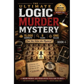 The Ultimate Logic Murder Mystery: 15,000 Suspects - 8 Clues - One Killer - A Medium Whodunit Logic Murder Mystery Puzzle Book for Adults with Funny D