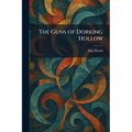 The Guns of Dorking Hollow