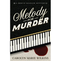 Melody for Murder: A Bertie Bigelow Mystery