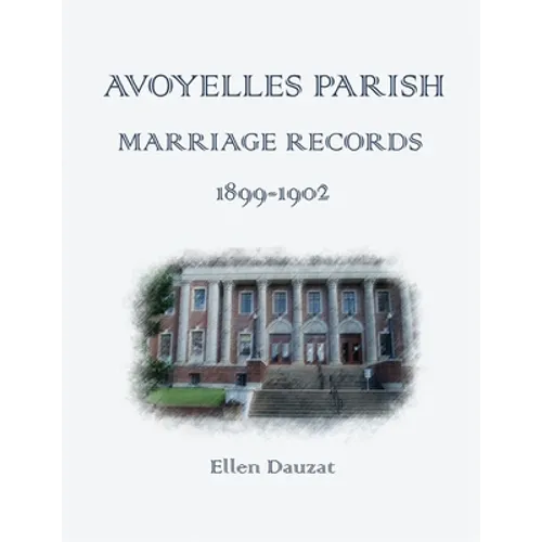 Avoyelles Parish Marriage Records 1899 - 1902