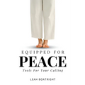 Equipped For Peace: Tools For Your Calling
