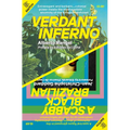 Verdant Inferno/A Scabby Black Brazilian