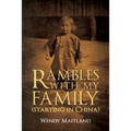 Rambles With My Family: (Starting in China)