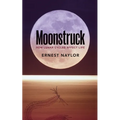 Moonstruck: How Lunar Cycles Affect Life