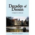 Decades of Dioxin