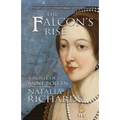 The Falcon's Rise: A novel of Anne Boleyn