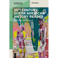 20th-Century Queer American History Reader