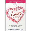 Love in 90 Days: The Essential Guide to Finding Your Own True Love (Revised)