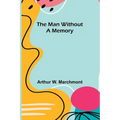The Man Without a Memory
