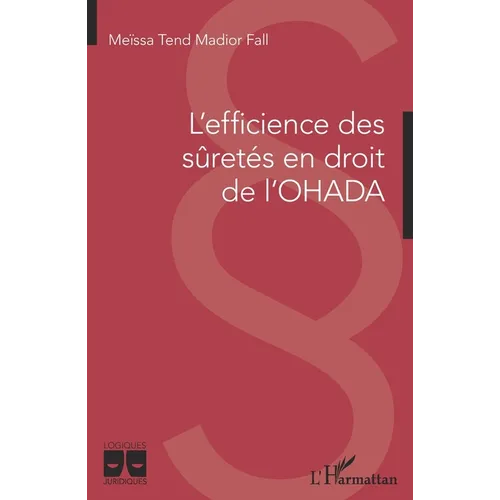 L'efficience des sûretés en droit de l'OHADA