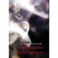 ...a thousand words: Spiritography and the Book of Portraits