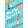The Man I Never Met