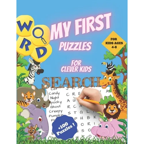 My First Word Search Puzzles for Clever Kids 4-8: First Kids Word Search Puzzle Book ages 4-6 & 6-8. Word for Word Wonder Words Activity for Children