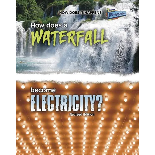 How Does a Waterfall Become Electricity?
