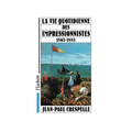 Vie Quotidienne des impressionnistes