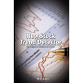 New Stock Trend Detector: A Review of the 1929-1932 Panic and the 1932-1935 Bull Market: With New Rules for Detecting Trend of Stocks