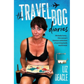 The Travel Bog Diaries: One Woman's hilarious confessions of surviving family travel