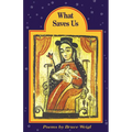 What Saves Us