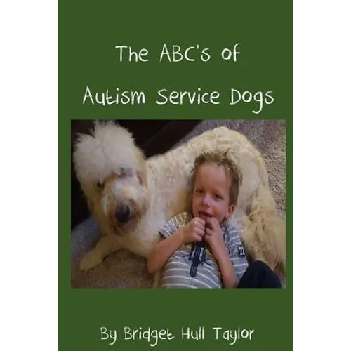 The ABC's of Autism Service Dogs