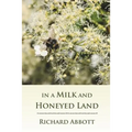 In a Milk and Honeyed Land