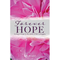 Forever Hope: Living in hope in the midst of life's struggles