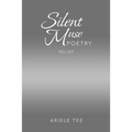 Silent Muse Poetry: Relief