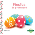 Fiestas de Primavera (Spring Holidays)
