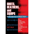Idiots, Heathers, and Squips: The New Golden Age of the Musical Theatre