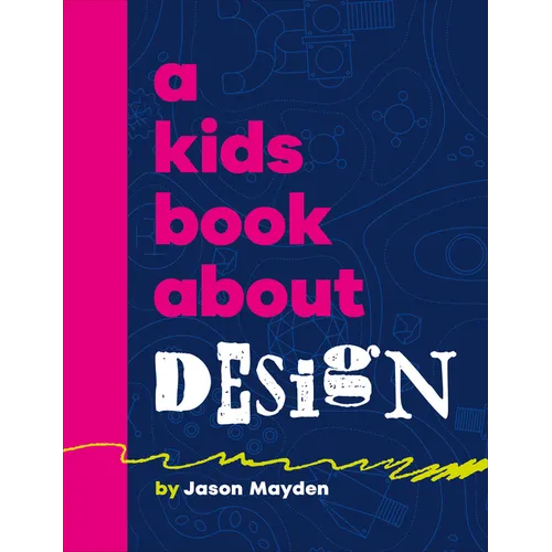 A Kids Book about Design