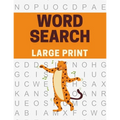 Large Print Word Search: Large Printed Word Searches for Elderly