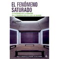 El fenómeno saturado. La excedencia de la donación en la fenomenología de Jean-Luc Marion