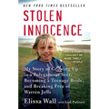 Stolen Innocence: My Story of Growing Up in a Polygamous Sect, Becoming a Teenage Bride, and Breaking Free of Warren Jeffs