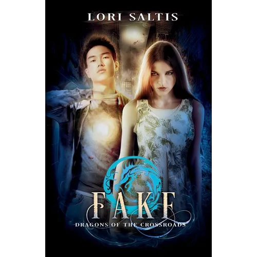 Fake: Dragons of the Crossroads Book 1