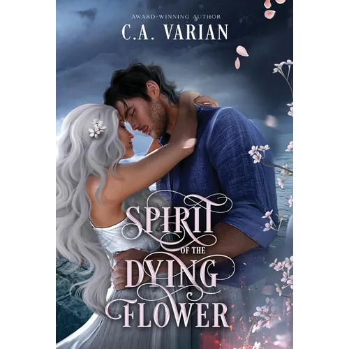 Spirit of the Dying Flower: Painted Veil Illustrated Edition