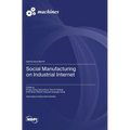 Social Manufacturing on Industrial Internet
