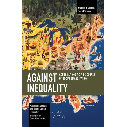 Against Inequality: Contributions to a Discourse of Social Emancipation
