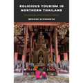 Religious Tourism in Northern Thailand: Encounters with Buddhist Monks