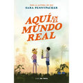 Aquí, En El Mundo Real / Here in the Real World