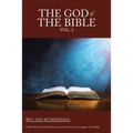 The God of the Bible Vol. 2: In This Book You Will Find the Name of God Every Time It Appears in the Bible