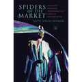 Spiders of the Market: Ghanaian Trickster Performance in a Web of Neoliberalism