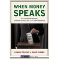 When Money Speaks: The McCutcheon Decision, Campaign Finance Laws, and the First Amendment