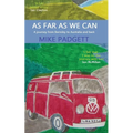 As Far As We Can: A Journey from Barnsley to Australia and Back