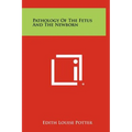 Pathology of the Fetus and the Newborn