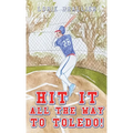 Hit It All The Way To Toledo!