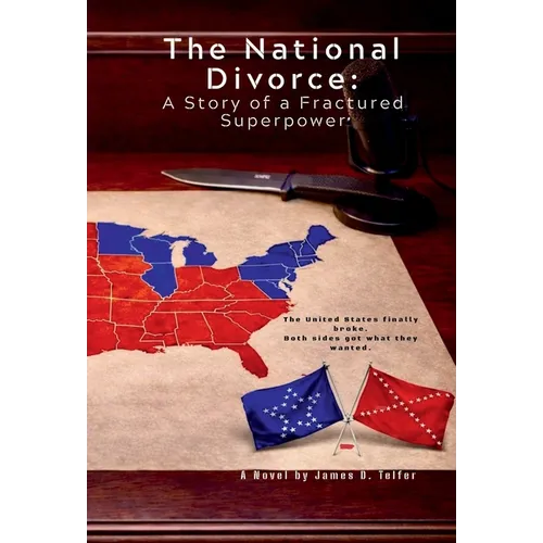The National Divorce: A Story of a Fractured Superpower