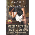 When A Cowboy Loves A Woman