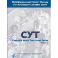 Multidimensional Family Therapy for Adolescent Cannabis Users - Cannabis Youth Treatment Series (Volume 5)