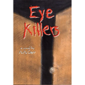 Eye KIllers